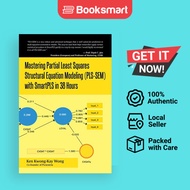 Mastering Partial Least Squares Structural Equation Modeling Pls-Sem With Smartpls In 38 Hours