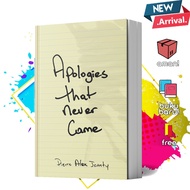 Apologies That Never Came by Pierre Alex Jeanty