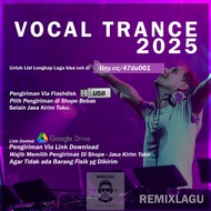 Vocal Trance 2025 - Single Mixing DJ