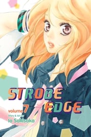 Strobe Edge, Vol. 7 Io Sakisaka