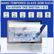 Advance Advan Tab Sketsa 1 2 3 Sketsa2 Sketsa3 Tablet 10 10.1 Inch 9H Nano Tempered Glass Screen Gua