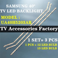 UA40H5203AR SAMSUNG 40" LED TV BACKLIGHT (LAMP TV) SAMSUNG 40 INCH LED TV BACKLIGHT UA40H5203 40H520
