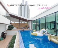 วิลลา 3 ห้องนอน 2 ห้องน้ำส่วนตัว ขนาด 348 ตร.ม. – นาจอมเทียน (Movenpick Pool Villa 2 Floor by Hello Pattaya)