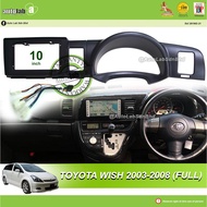 Android Player Casing 10" Toyota Wish 2003-2008 (Full) with Socket Toyota CB-8