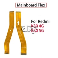 Motherboard Flex Cable For Redmi K30 4G 5G Mainboard Flex Ribbon