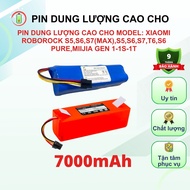PIN ROBOT HÚT BỤI MODEL: XIAOMI ROBOROCK S5S6S7(MAX)S5S6S7T6S6 PUREMIIJIA GEN 1-1S-1T (PIN 7000MAH L