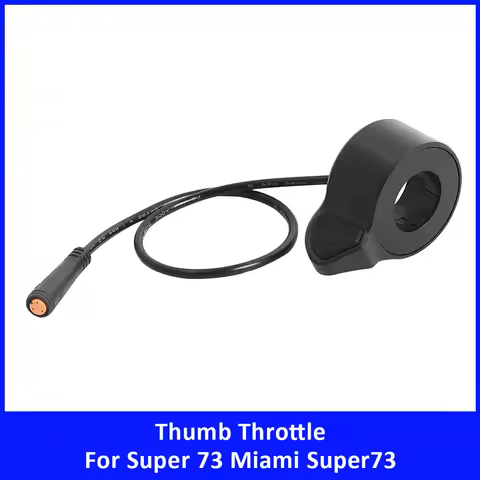 Thumb Throttle for Electric Bike Grips 73 ZX RX Scooter Super 73 Miami Super73 Finger Accelerator El