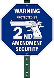 SmartSign 10 x 10 inch “Warning Protected By 2nd Amendment Security” Yard Sign and 18 inch Stake Kit