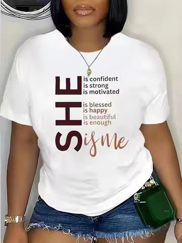 "She Is Me."Women's T-shirt, "strong and Beautiful" Confidence Slogan Design Women Casual Tops Ladie