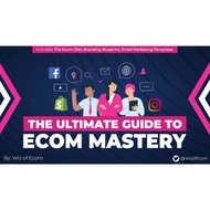[PDF Course] The Ultimate Guide to Ecom Mastery by Wiz of Ecom