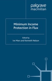 Minimum Income Protection in Flux I. Marx