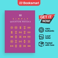 Simply Quantum Physics | DK | Hardback | English Edition  | 9780241471227