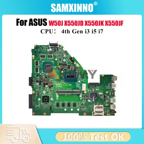X550JX Laptop Motherboard For ASUS VivoBook FX50J X550JF W50J X550JK F550J K550J A550J X550J X550JD 