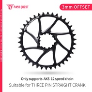 PASS QUEST Chainring For Sram axs 12speed chain  BOOST (3MM OFFSET) ROUND NARROW WIDE CHAINRING