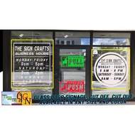 GLASS DOOR SIGNAGES, OFFICE HOURS.