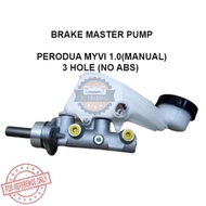 BRAKE MASTER PUMP PERODUA MYVI 1.0 MT DVVT DOHC EJ-VE 2006 - 2017 3 HOLE PART NO.:47201-BZ030 BRAKE 