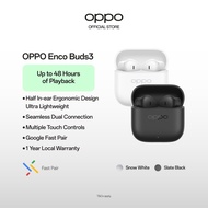 OPPO Enco Buds3 / 12.4mm Titanium Plated Driver / 48H Long Battery Life / Ultra Lightweight / 1 Year