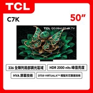 TCL - 50" C7K Premium QD-MiniLED TV 智能電視 50C7K