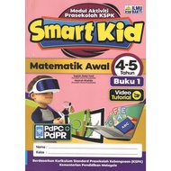 Ilmu Bakti 2022: Latihan Smart Kid Matematik Awal Buku 1 Prasekolah 4 &amp; 5 Tahun KSPK 9789672861249