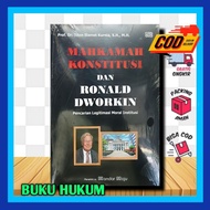 Constitutional Court and Ronal Dworkin - Prof. Dr. Titon Slamet Kurnia MHSH