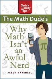 Why Math Isn't an Awful Nerd Jason Marshall