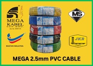100meter MEGA KABEL 2.5mm PVC CABLE 100% COPPER JKR &amp; SIRIM APPROVAL