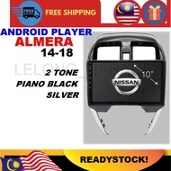 Nissan Almera 2014-2018 Android Player Casing 10 inch