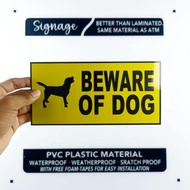 SIGNAGE - BEWARE OF DOG - YELLOW SIGN - PVC PLASTIC MATERIAL SIGNAGE