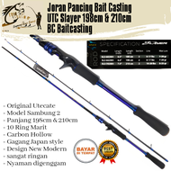 Joran Pancing BC UTC Slayer 198cm & 210cm Baitcasting (Carbon Hollow) Murah - Toms Fishing
