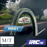 IRC NR81 Eat My Dust (EMD) 50/100-17 60/80-17 ยางนอก ไออาร์ซี สำหรับรถจักรยานยนต์