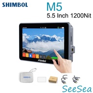 Shimbol M5 5.5 Inch Touch Screen Camera Monitor 1200nit Ultra Bright Full HD Screen 4K30 3D LUT Came