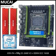 MUCAI X99 P4 เมนบอร์ด DDR4 16GB(2*8GB) หน่วยความจํา RAM 2666MHz และโปรเซสเซอร์ CPU Intel Xeon E5 268