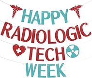 Happy Radiologic Tech Week Banner, Rad Tech Week Decorations, Radiology Tech Week Appreciation Sign 