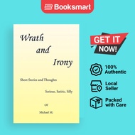 Wrath And Irony - Paperback - English - 9781425783594