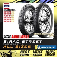 TAYAR MOTORSIKAL MICHELIN SIRAC STREET TUBELESS TYRE  70,80,90,100,110,120,130,140-13,-14,-16,-17,-1