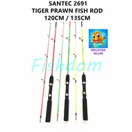 FISHDOM SUPERWORTH SANTEC 2691 TIGER PRAWN FISH ROD 120CM / 135CM JORAN PANCING UDANG IKAN