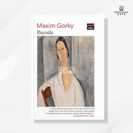 Buku Ibunda (Maxim Gorky) - Maxim Gorky - Narasi