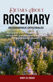 Details About Rosemary (Rosmarinus Officinalis) Mindy Lee Crouch