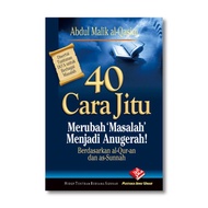 BUKU SAKU 40 CARA JITU MERUBAH MASALAH MENJADI ANUGRAH