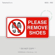 Please remove shoes sign size 30cm x 15cm acrylic