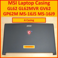 MSI GL62 GL62MVR GV62 GP62 GP62M MS-16J5 MS-16J9 Laptop Casing A B C D CASE LCD BACK COVER