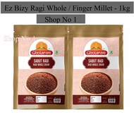 100% Organic Ez Bizy Ragi Whole / Finger Millet - 1kg (Shop No 1)