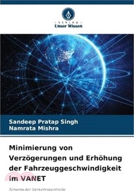 4174.Minimierung von Verzögerungen und Erhöhung der Fahrzeuggeschwindigkeit im VANET