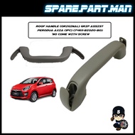 ROOF HANDLE () GRIP ASSIST PERODUA AXIA (1PC) (74611-BZ020-B0) *NO COME WITH SCREW  SPM