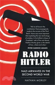 3983.Radio Hitler: Nazi Airwaves in the Second World War
