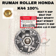 RUMAH ROLLER ORIGINAL BEAT ESP K44 110% ORI BEAT ESP  BEAT POP BEAT