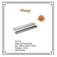 Felice FLE 319 SUS304 Floor Grating 800mm Satin Finishing