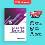 Gce A Level Economics: The Examination Skills Guide: The Examination Skills Guide (S - 9789811274985