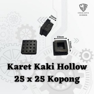 Karet Kaki Hollow 25x25 Kopong Alas Kaki Meja Kursi Rak Besi Holo