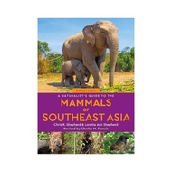 A Naturalists Guide to the Mammals of Thailand and Southeast Asia (New release - English Edition)